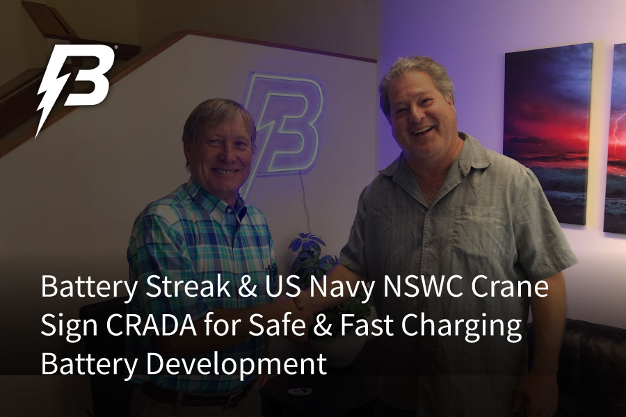 Handshake photo seals the deal - Battery Streak and US Navy NSWC Crane Sign CRADA for Safe and Fast Charging Battery Development